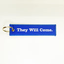 Embroidery Key Tag - "IF YOU CHUM..." "THEY WILL COME" $5 with any purchase - FREE SHIPPING.