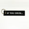 Embroidery Key Tag - "IF YOU CHUM..." "THEY WILL COME" $5 with any purchase - FREE SHIPPING.