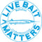 Live Bait Matters - Ballyhoo 5" Round Sticker