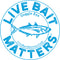 Live Bait Matters - Goggle Eye  5" Round Sticker